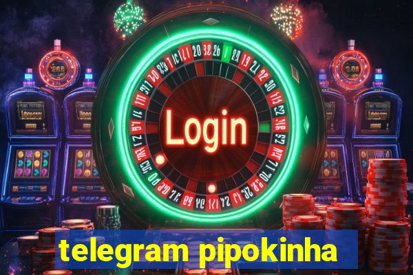 telegram pipokinha